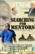 Постер «Searching for Mentors»