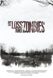 «Of Loss and Zombies»