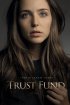 Постер «Trust Fund»