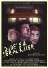 Постер «Dude's a Serial Killer»