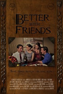 «Better with Friends»