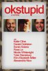Постер «OKStupid»