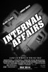 Постер «Internal Affairs»