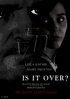 Постер «Is It Over?»