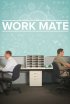 Постер «Work Mate»