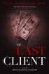 Постер «The Last Client»