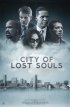 Постер «City of Lost Souls»