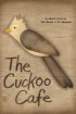 Постер «The Cuckoo Cafe»