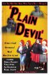 Постер «Plain Devil»