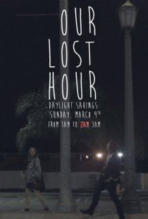 «Our Lost Hour»