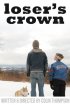 Постер «Loser's Crown»