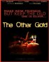 Постер «The Other Gold»