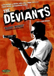 «The Deviants»