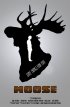 Постер «Moose»