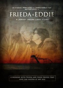 «Frieda and Eddie: A Jersey Shore Love Story»