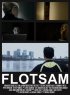 Постер «Flotsam»