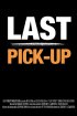 Постер «Last Pickup»