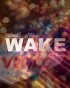 Постер «Wake»