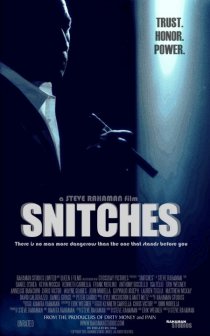 «Snitches»