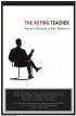 Постер «The Acting Teacher»