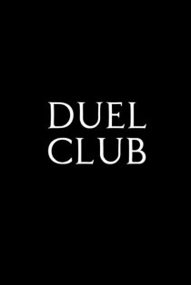 «Duel Club»