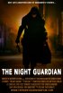 Постер «The Night Guardian»