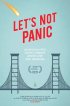 Постер «Let's Not Panic»