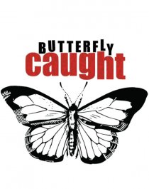 «Butterfly Caught»