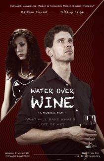 «Water Over Wine»