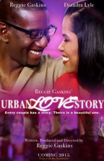 «Reggie Gaskins' Urban Love Story»