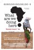 Постер «Зачем мы в Африке?»