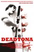 Постер «Deadtona»