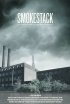 Постер «Smokestack»