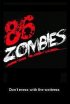 Постер «86 Zombies»