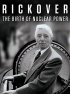 Постер «Rickover: The Birth of Nuclear Power»
