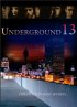 Постер «Underground 13»