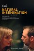 Постер «Natural Insemination»