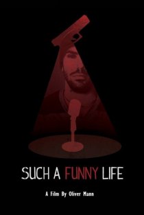 «Such a Funny Life»