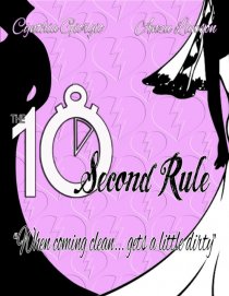 «Ten Second Rule»