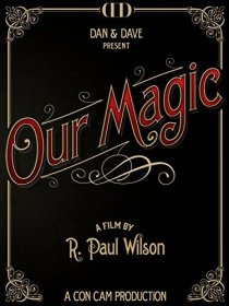 «Our Magic»
