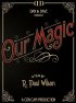 Постер «Our Magic»