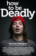 Постер «How to Be Deadly»