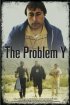 Постер «The Problem Y»