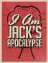 Постер «Jack's Apocalypse»