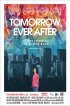 Постер «Tomorrow Ever After»