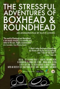 «The Stressful Adventures of Boxhead & Roundhead»