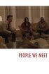 Постер «People We Meet»