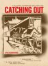 Постер «Catching Out»