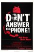 Постер «Не отвечай по телефону!»