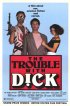 Постер «Неприятности Дика»